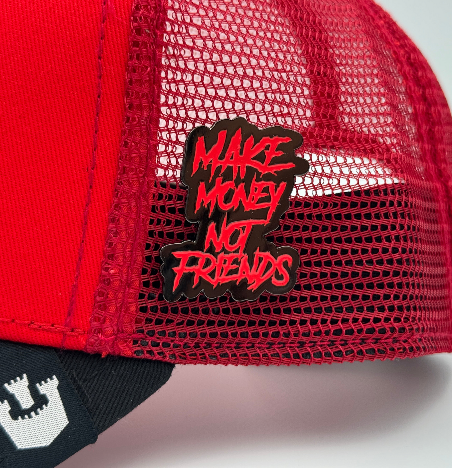 PIN MAKE MONEY NOT FRIENDS
